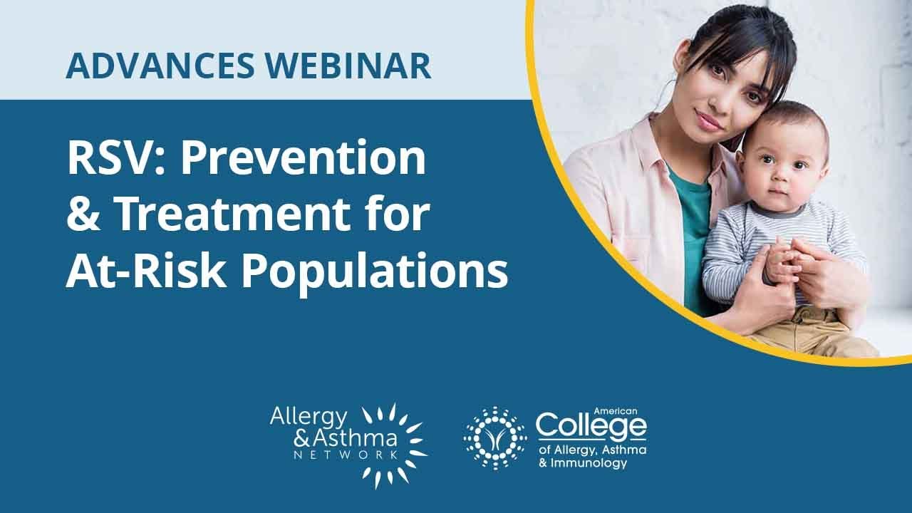 RSV: Prevention & Treatment for At-Risk Populations (Recording)