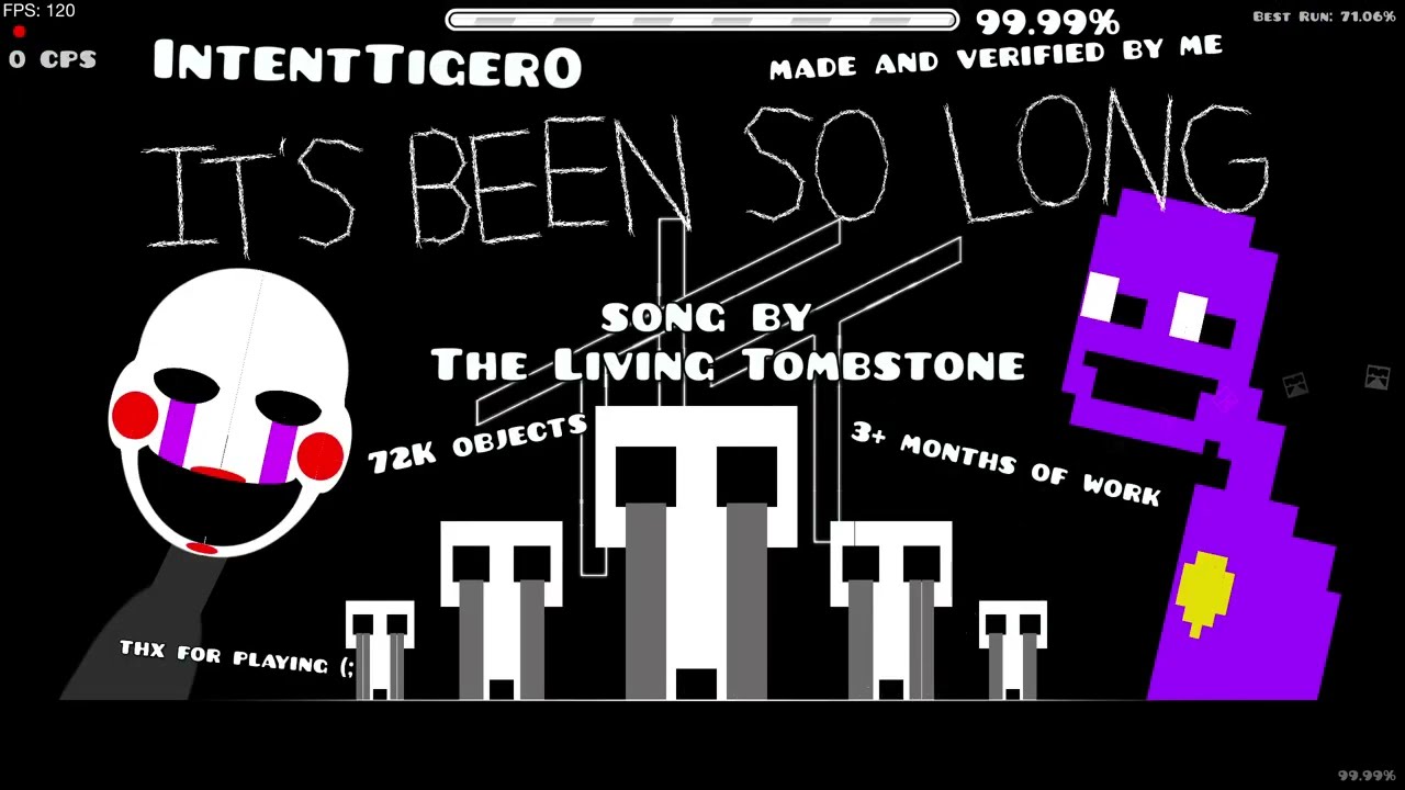 its been so long -By IntentTiger0 (OFFICAL SHOWCASE) (jukebox mod)