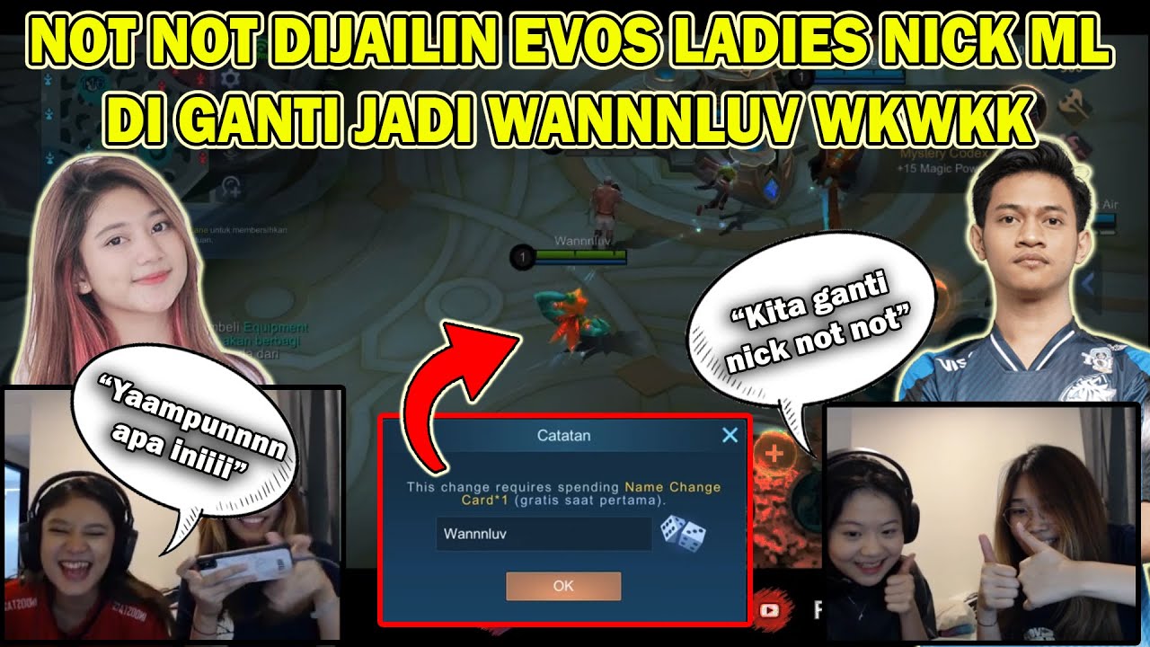 KOCAK!!! Not Not dikerjain evos ladies ganti nick ML jadi 'WANNNLUV' wkwkw 🤣🤣