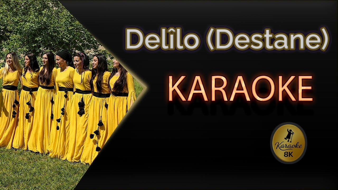 Delilo Delilo Destane Karaoke 8k
