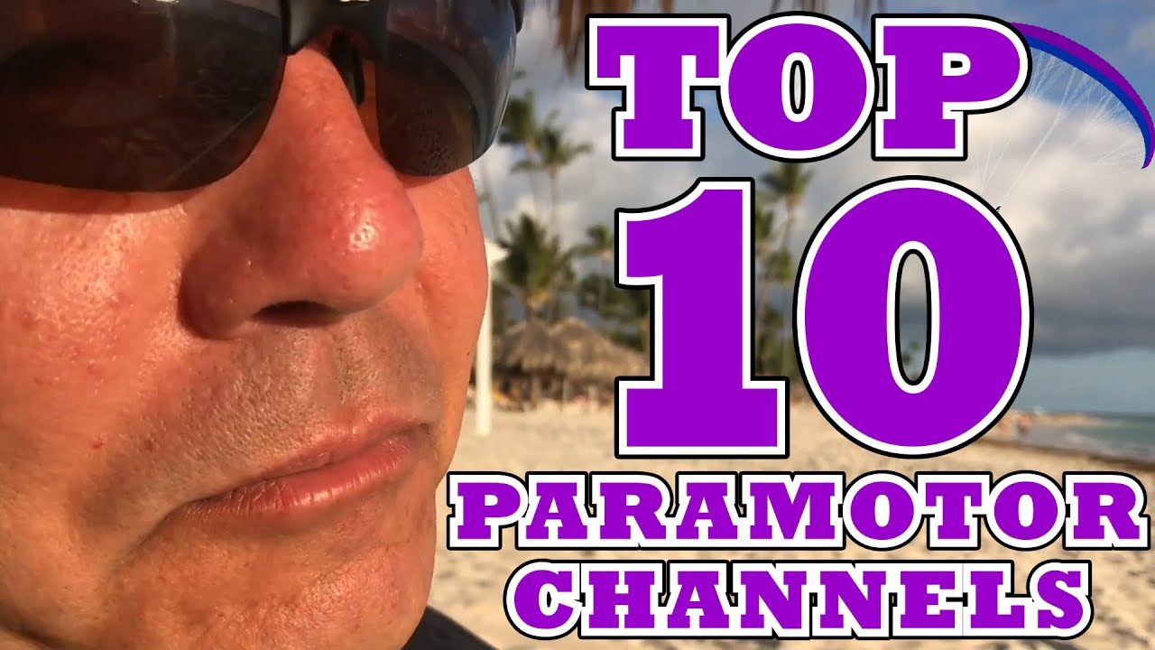 Top 10 Paramotor Channels