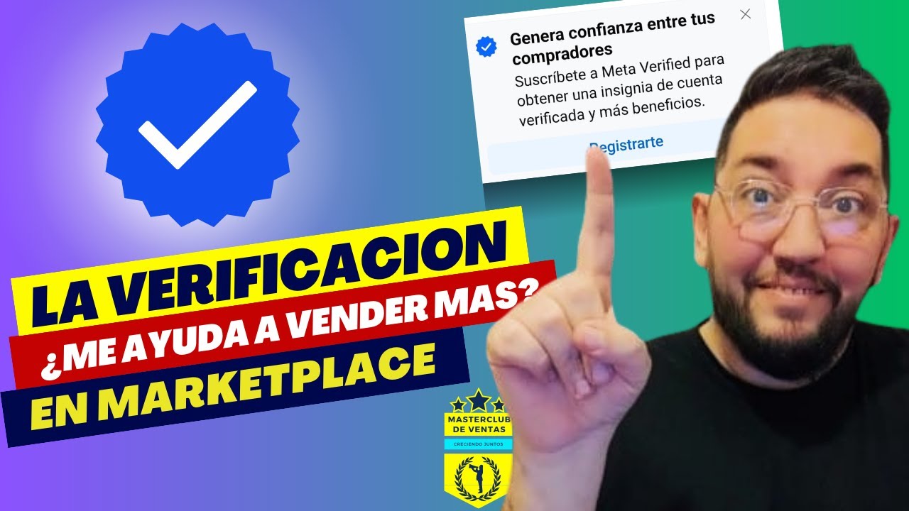 ¿VALE LA PENA VERIFICAR MI CUENTA? ¿ME AYUDA PARA VENDER MAS EN FACEBOOK MARKETPLACE?