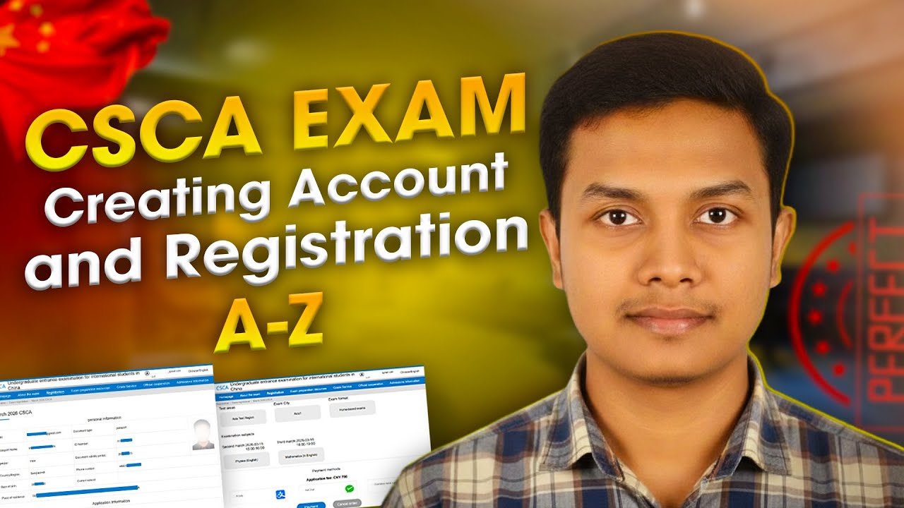 CSCA Exam 2026–27 | Complete Registration Tutorial for Studying in China