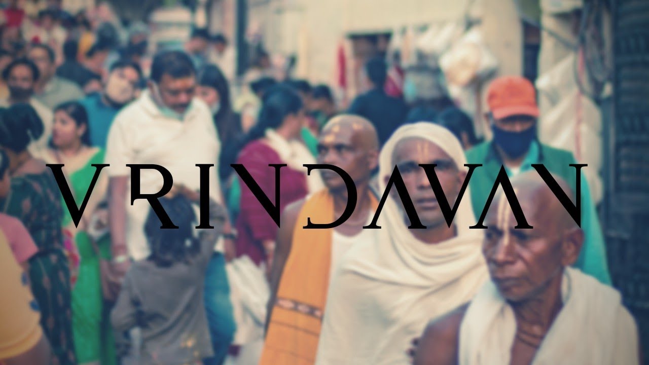 VRINDAVAN VLOG 2021
