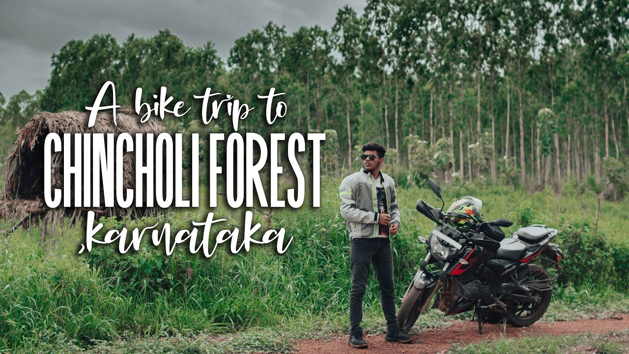 Bike trip to Chincholi Forest, Karnataka | PART 1 | VLOG 12