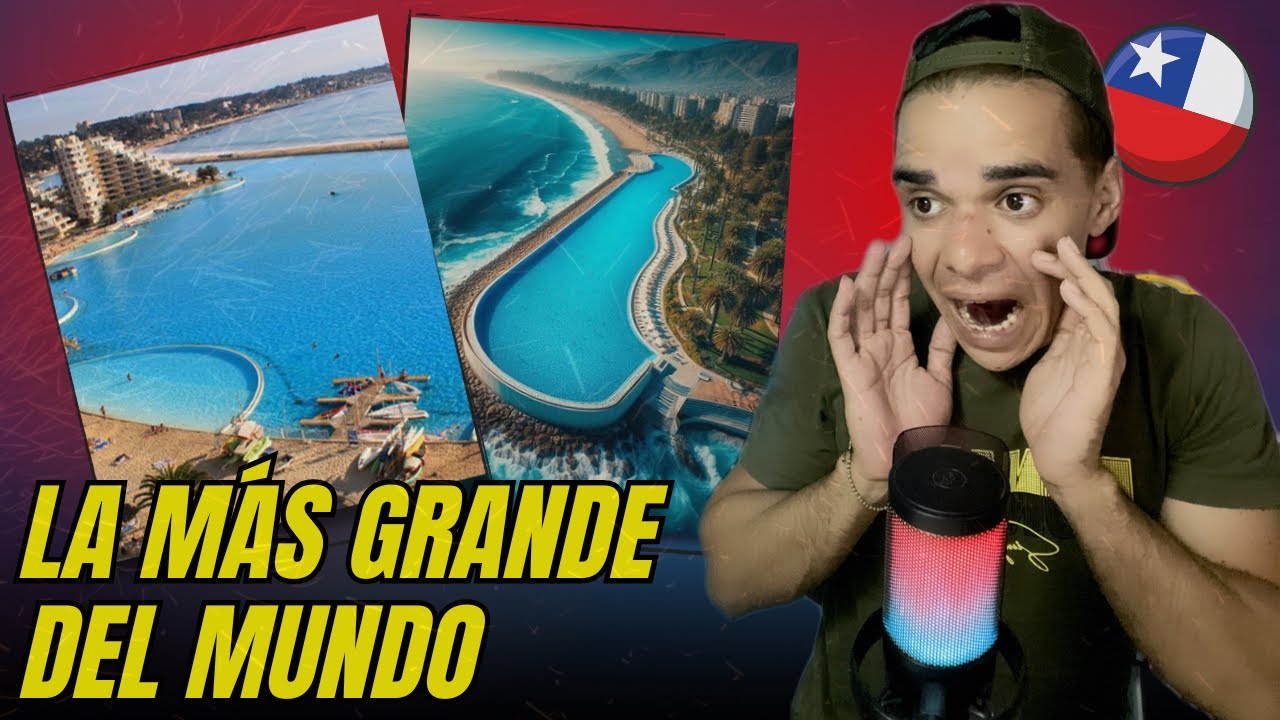 LA PISCINA MAS GRANDE DEL MUNDO la TIENE CHILE. CUBANO REACCIONA ACHILE