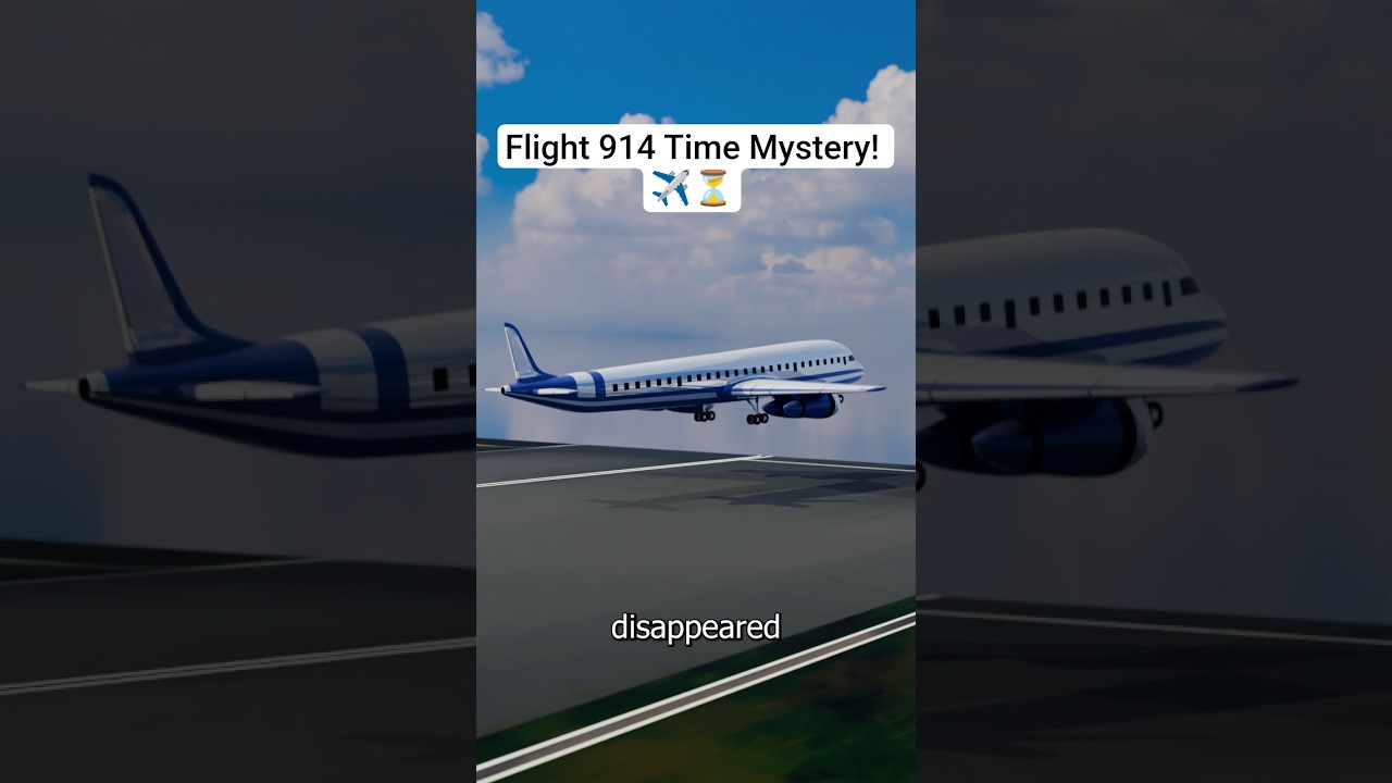 Тайна времени рейса 914! ✈️⏳