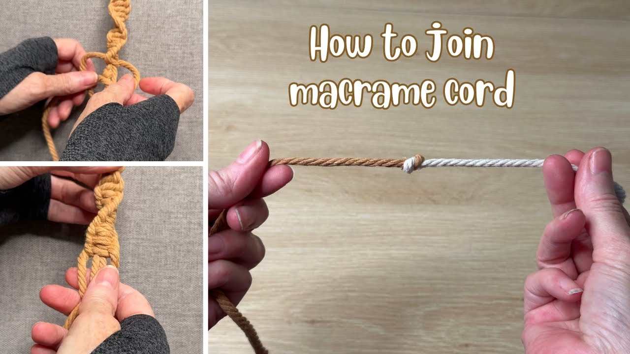 How to join macrame cord