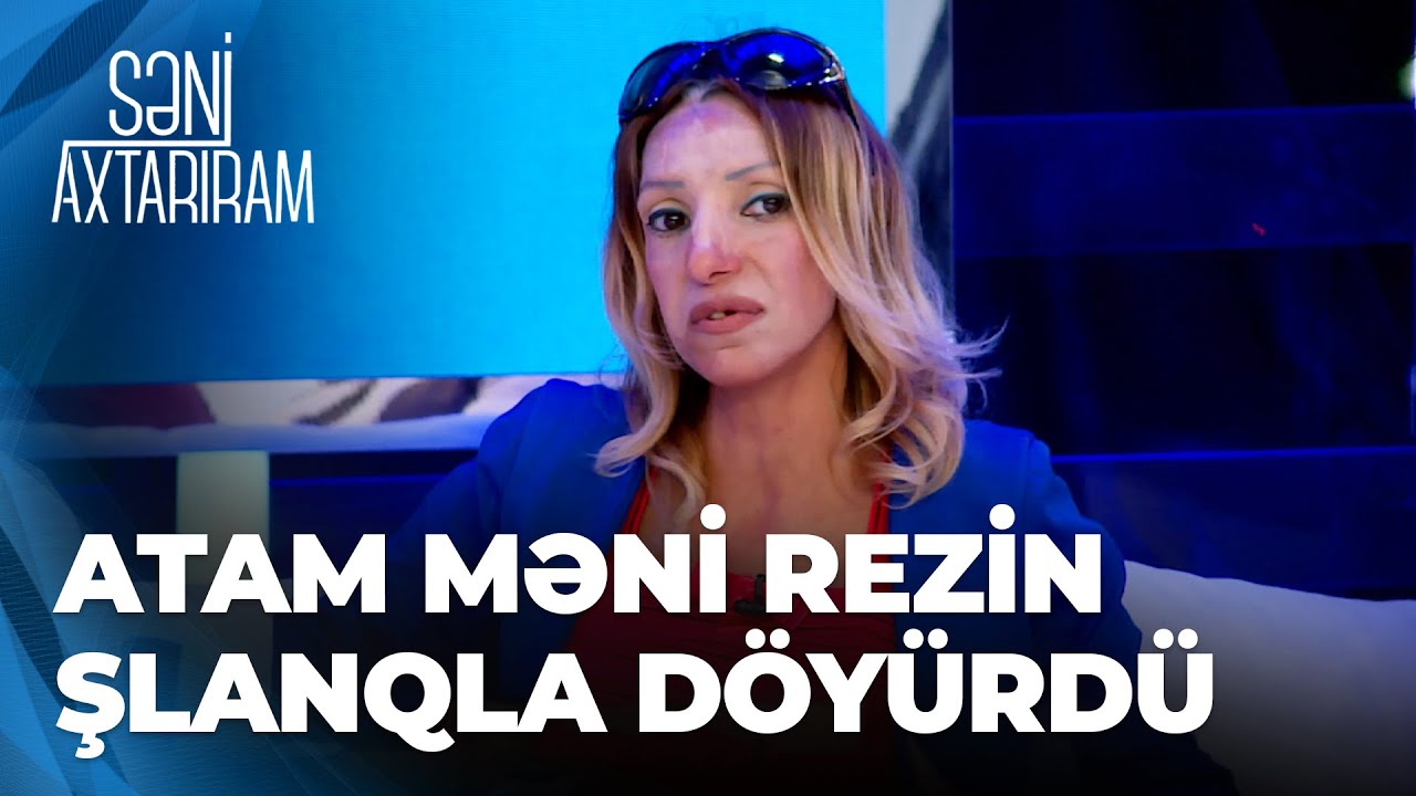 Səni Axtarıram | Nahidənin başına gələn dəhşətli hadisə | Məni maşın vurub sürüdü