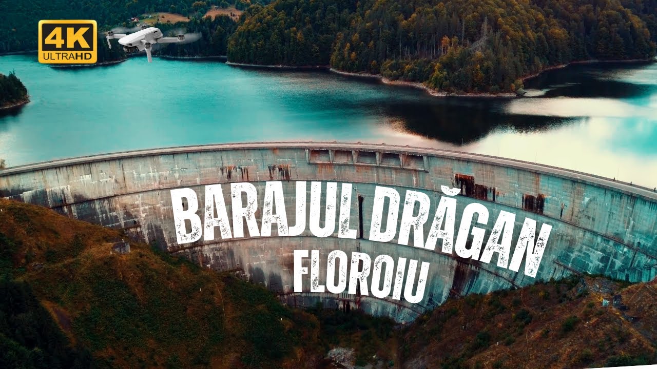 Barajul DRĂGAN -FLOROIU | Valea Drăganului CLUJ