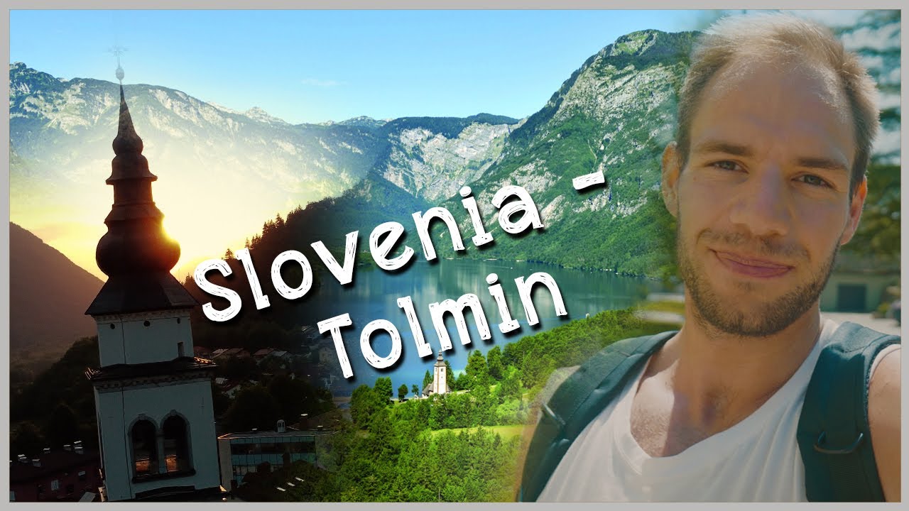 Slovenia - Tolmin