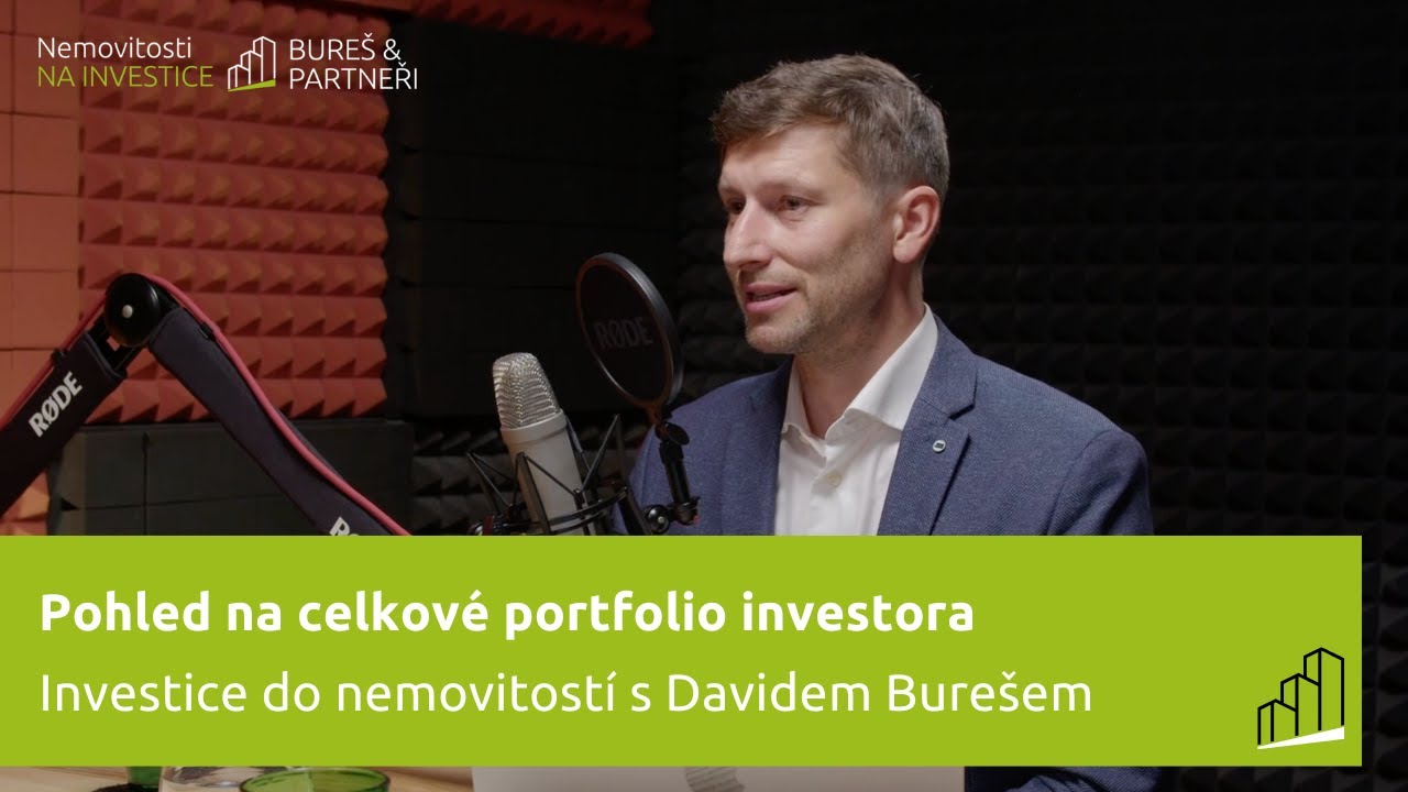 Pohled na celkové portfolio investora [PODCAST] Investice do nemovitostí #134