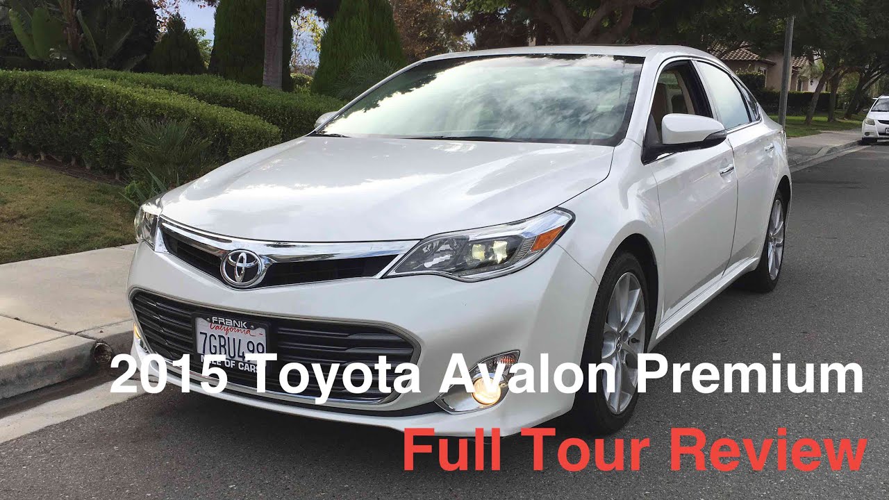 2015 Toyota Avalon Premium 3.5L V6 Full Tour Review