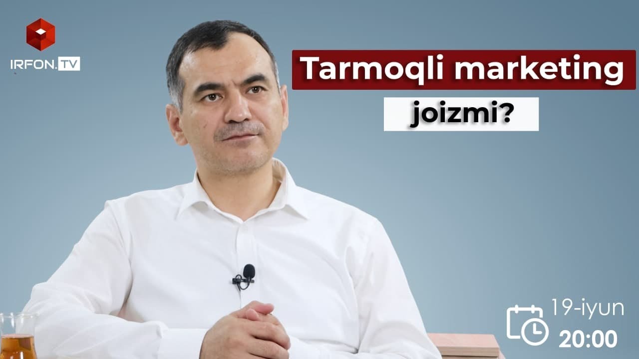 TARMOQLI MARKETING JOIZMI? | Moliya: Islom va hayot | 9-son