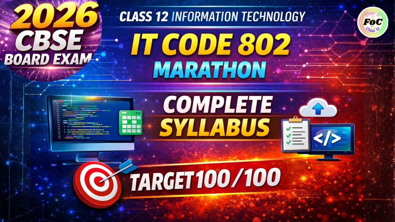 LIVE Class 12 Information Technology Marathon | Complete Syllabus | CBSE 2026 Board Exam IT 802