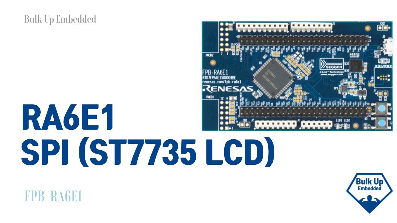 12. RA6E1 SPI (ST7735 LCD)
