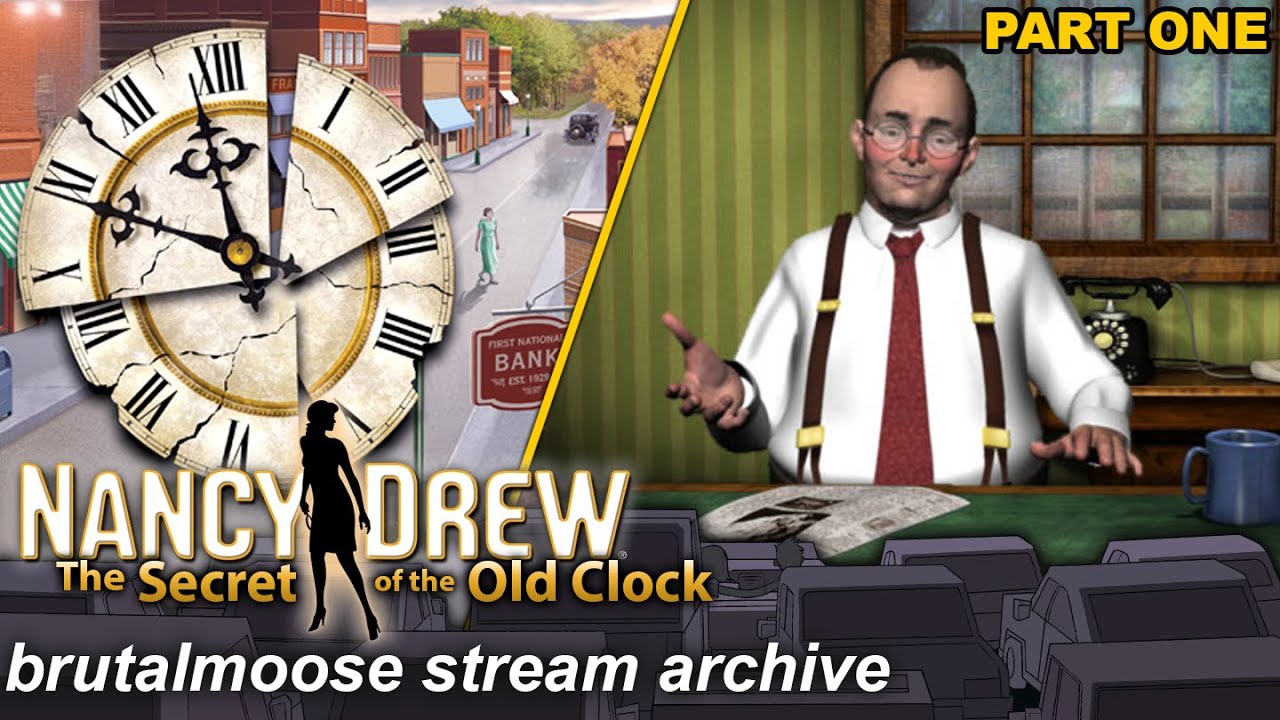 Nancy Drew: Secret of the Old Clock | Part 1