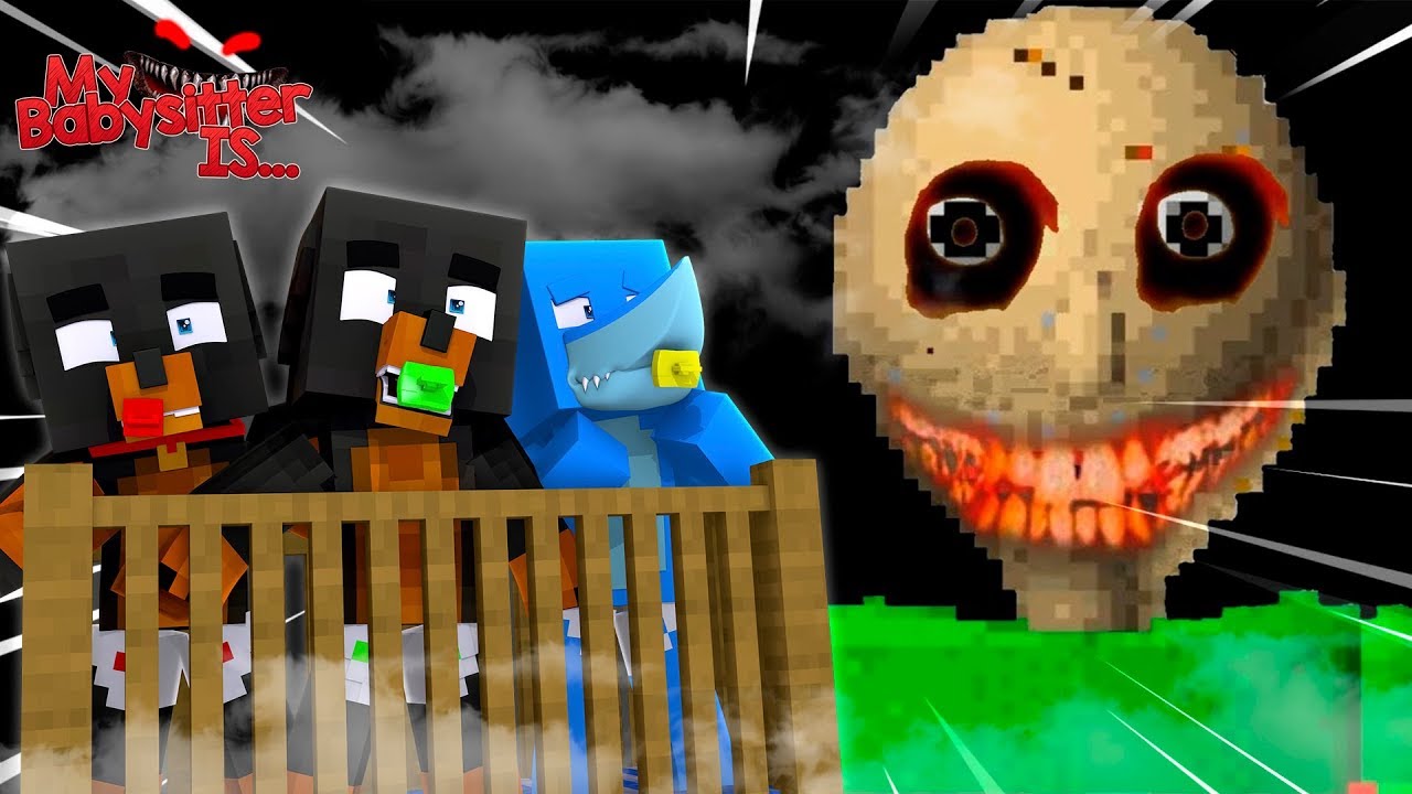 Minecraft - My BabySitter is BALDI