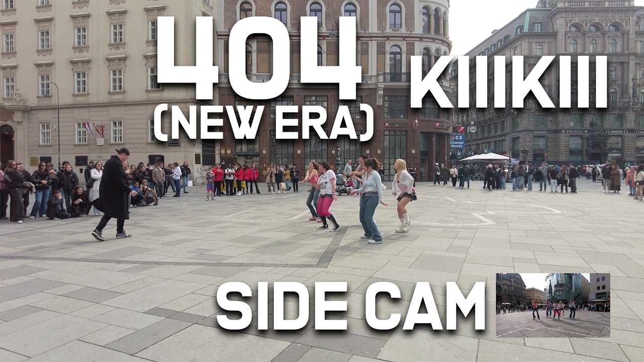 [KPOP IN PUBLIC VIENNA] - KiiiKiii 키키 '404 (New Era)' - [UNLXMITED] [SIDE CAM] [4K]
