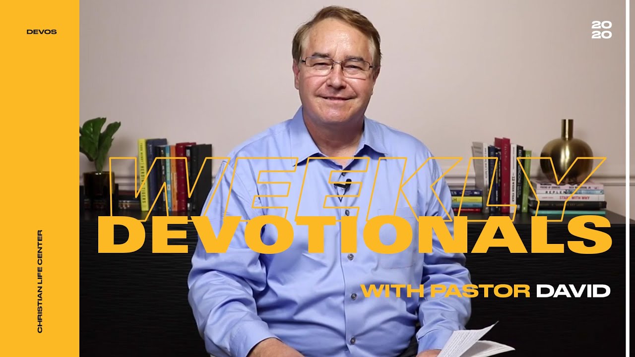 Weekly Devotionals - 05.09.20 | Ephesians 4:26-27