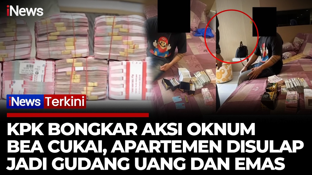KPK Ungkap Oknum Bea Cukai Sewa Apartemen untuk Simpan Uang dan Emas | iNews Terkini
