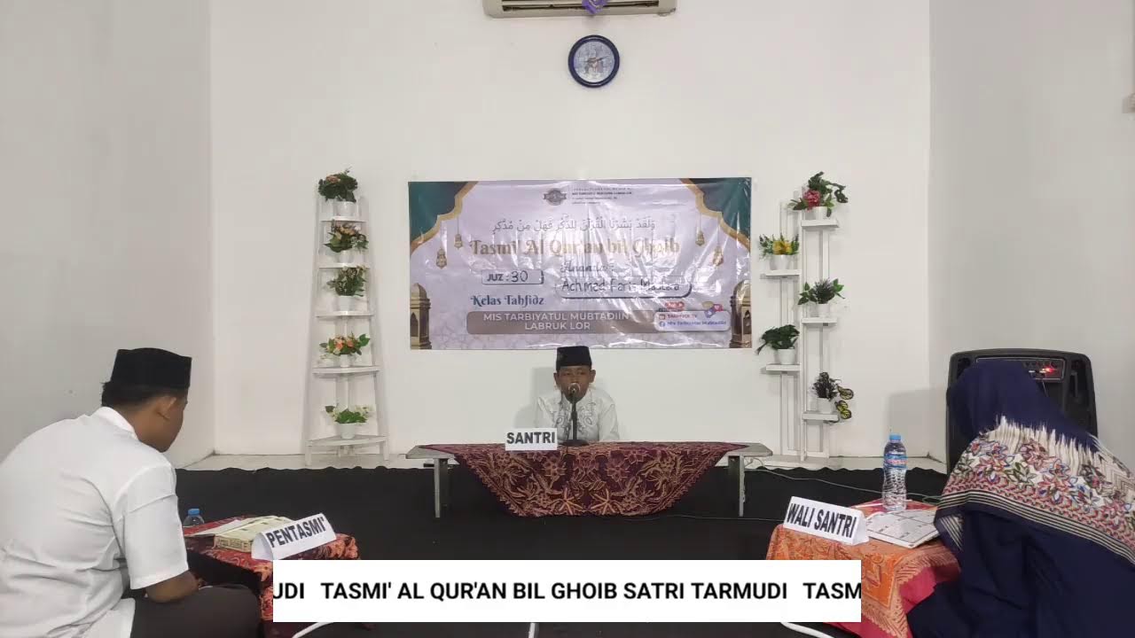 🔴 TASMI' AL-QUR'AN BIL GHOIB SANTRI TARMUDI (ACHMAD FARIS MAULANA)