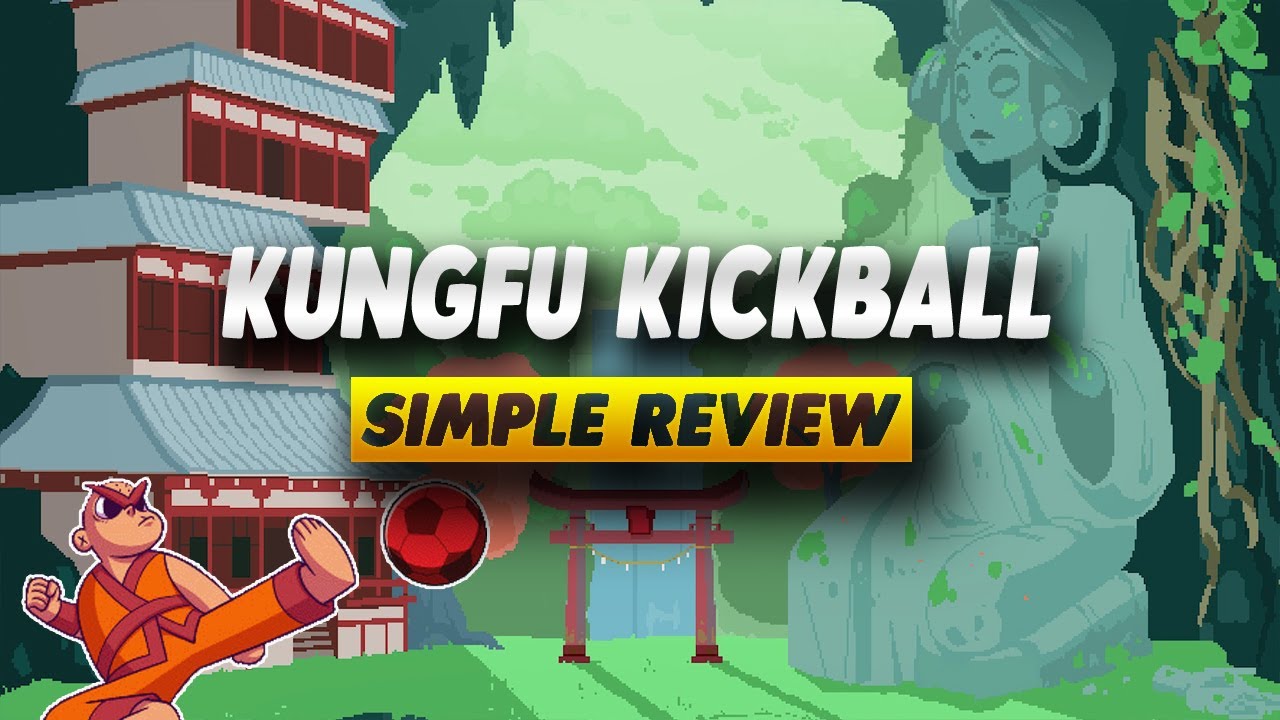 KungFu Kickball Review - Simple Review