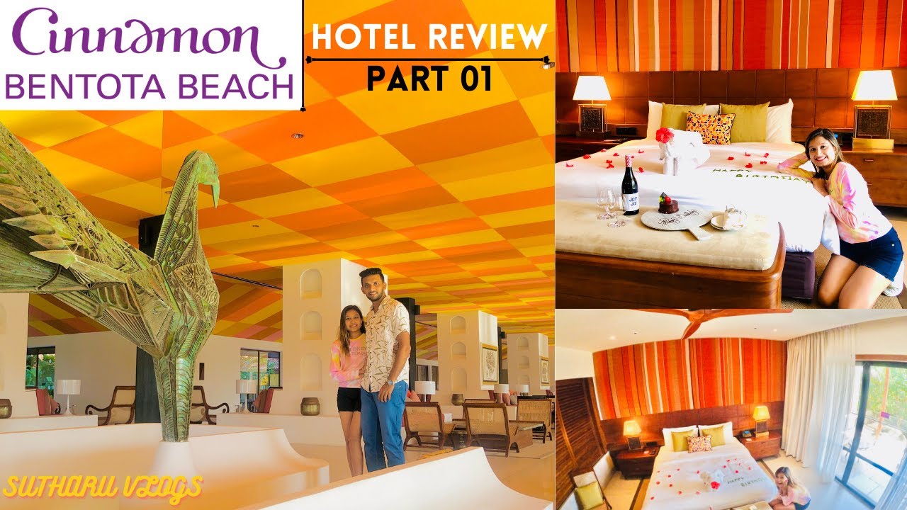 Cinnamon Bentota Beach Hotel | Birthday Surprise | Traveling Sri Lanka | Luxury Room Review -SuTharu
