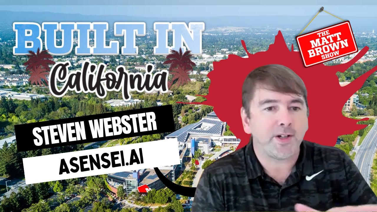 MBS487 - Remote sports coaching with AI - Steven Webster, CEO Asensei.ai (Built in California #25)