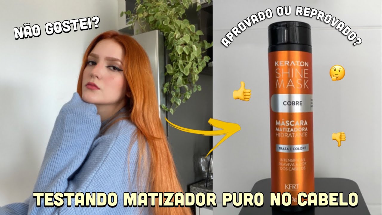 Testando o matizador RUIVO ACOBREADO da Keraton!