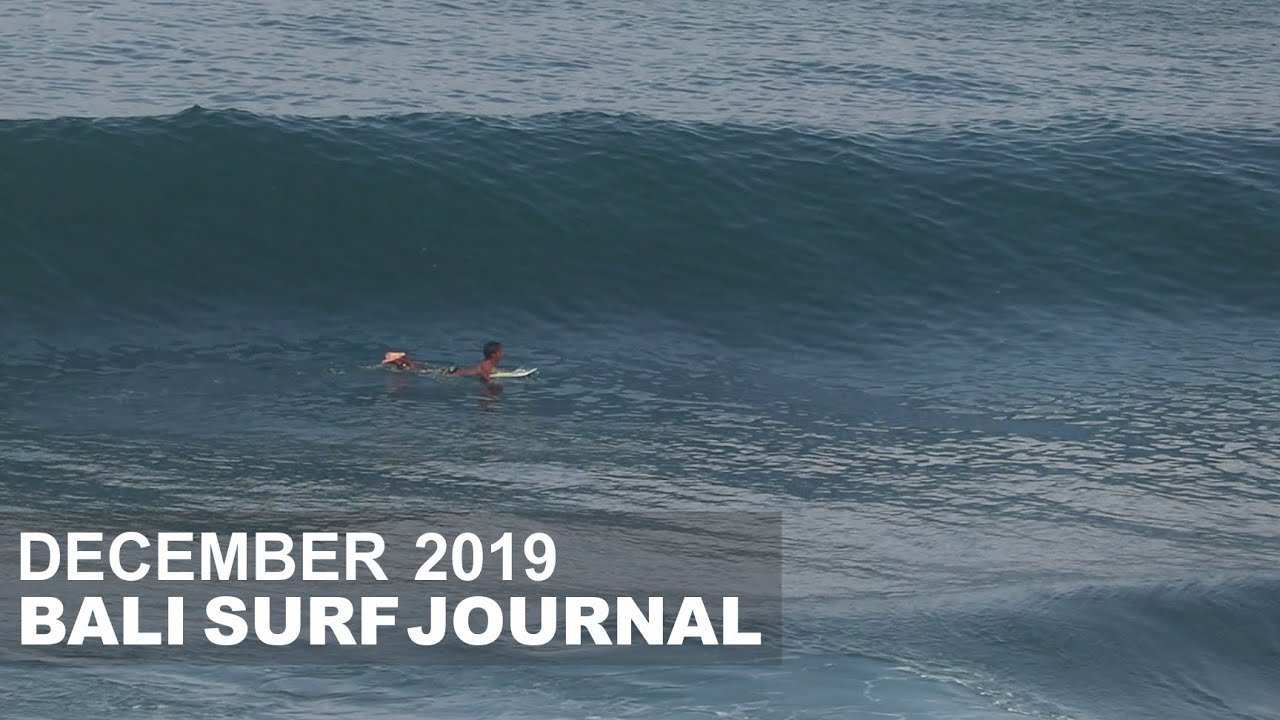 Bali Surf Journal - December 2019