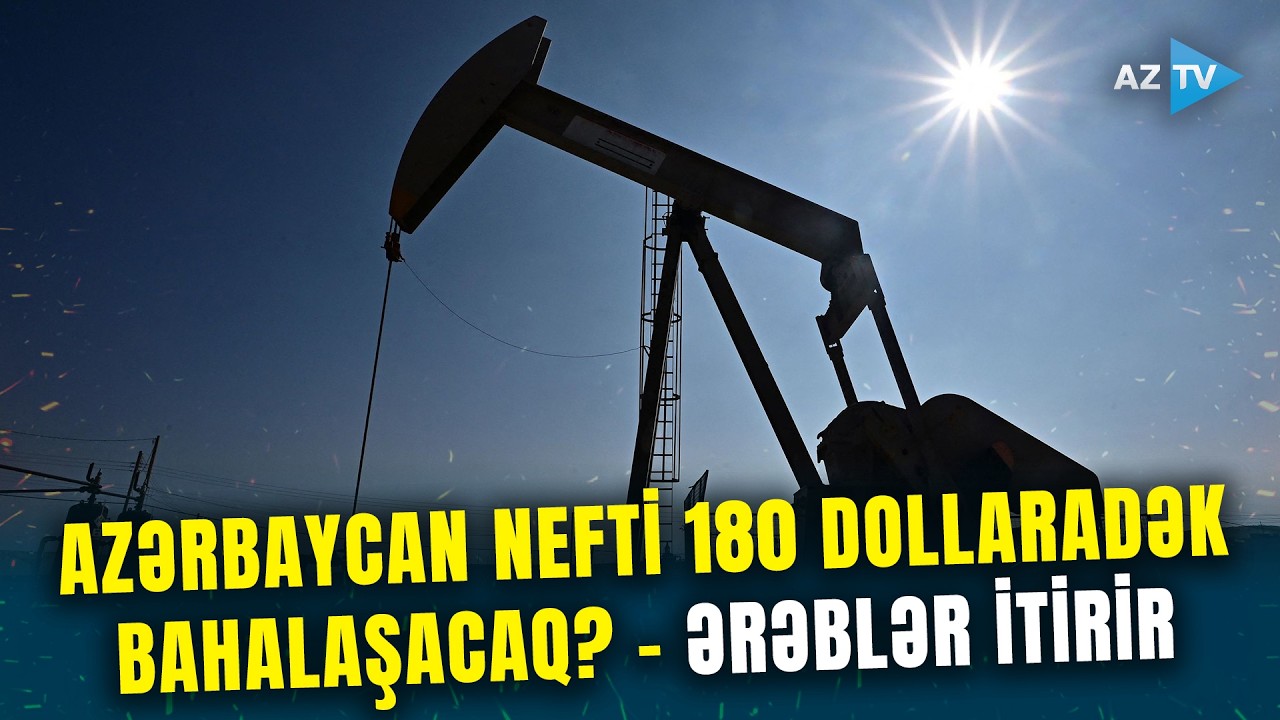 İranın hücumları neft ölkələrini TƏŞVİŞƏ SALDI – Qiymətlər 180 DOLLARADƏK artacaq? - ENERJİ ŞOKU