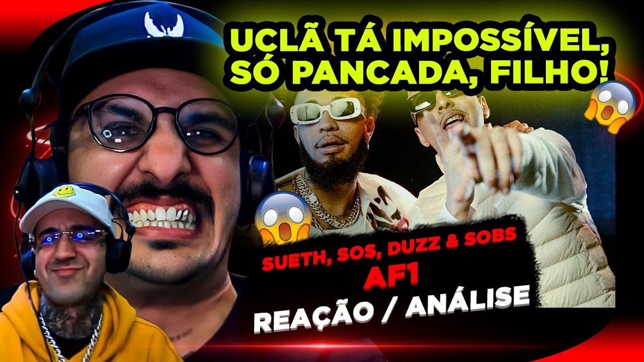 AF1 (Sueth, Sos, Duzz & Sobs) [Reação/ Análise] ft. @Ecologyk