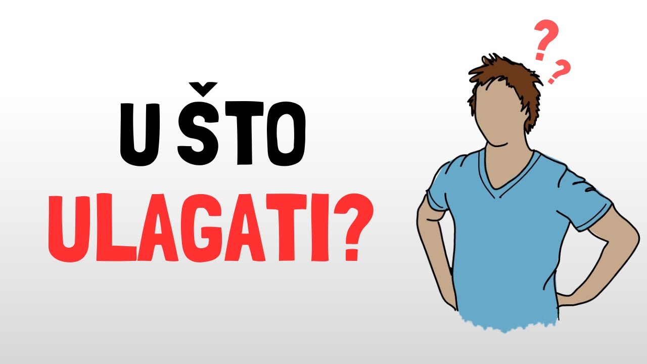 Najbolje Investicije Za Napraviti Dok Ste Mladi