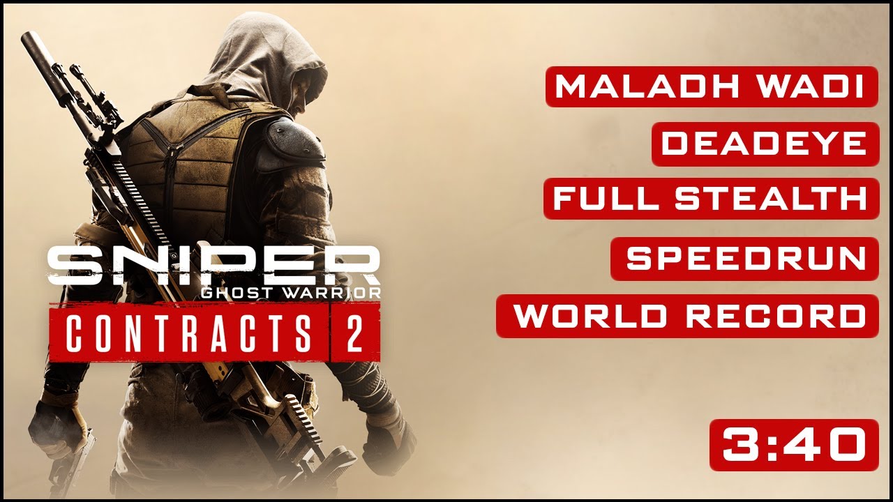 SGWC 2 Speedrun Former WR - Maladh Wadi - Deadeye - Full Stealth - 3m40s