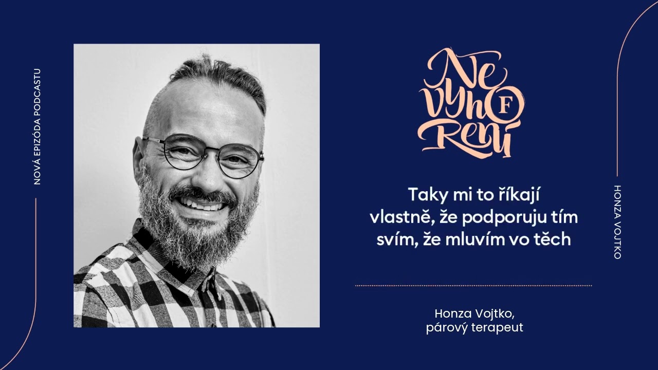 Podcast Nevyhoren&iacute; | 61: P&aacute;rov&yacute; terapeut Vojtko