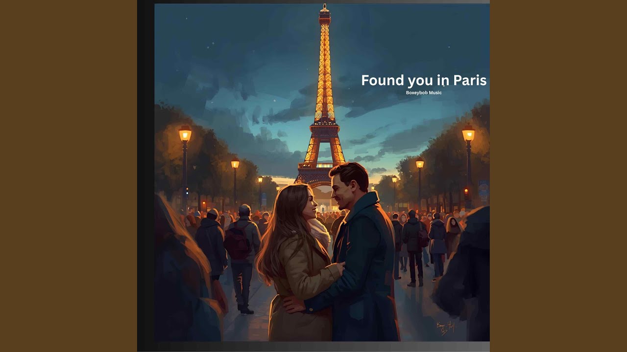 Found You In Paris