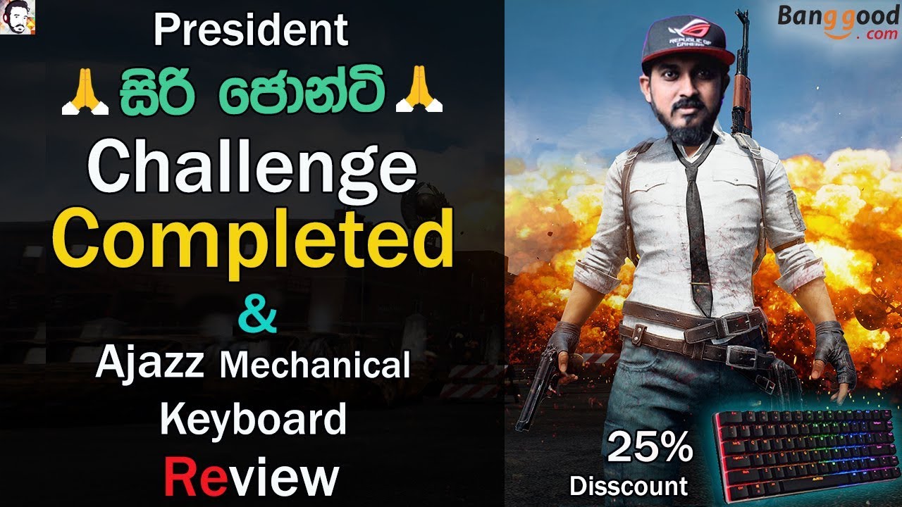 Siri JONtY with Banggood දේශයේ විදේශ ආධාර(Ajazz Keyboard Review) | MPUBG | Part 04