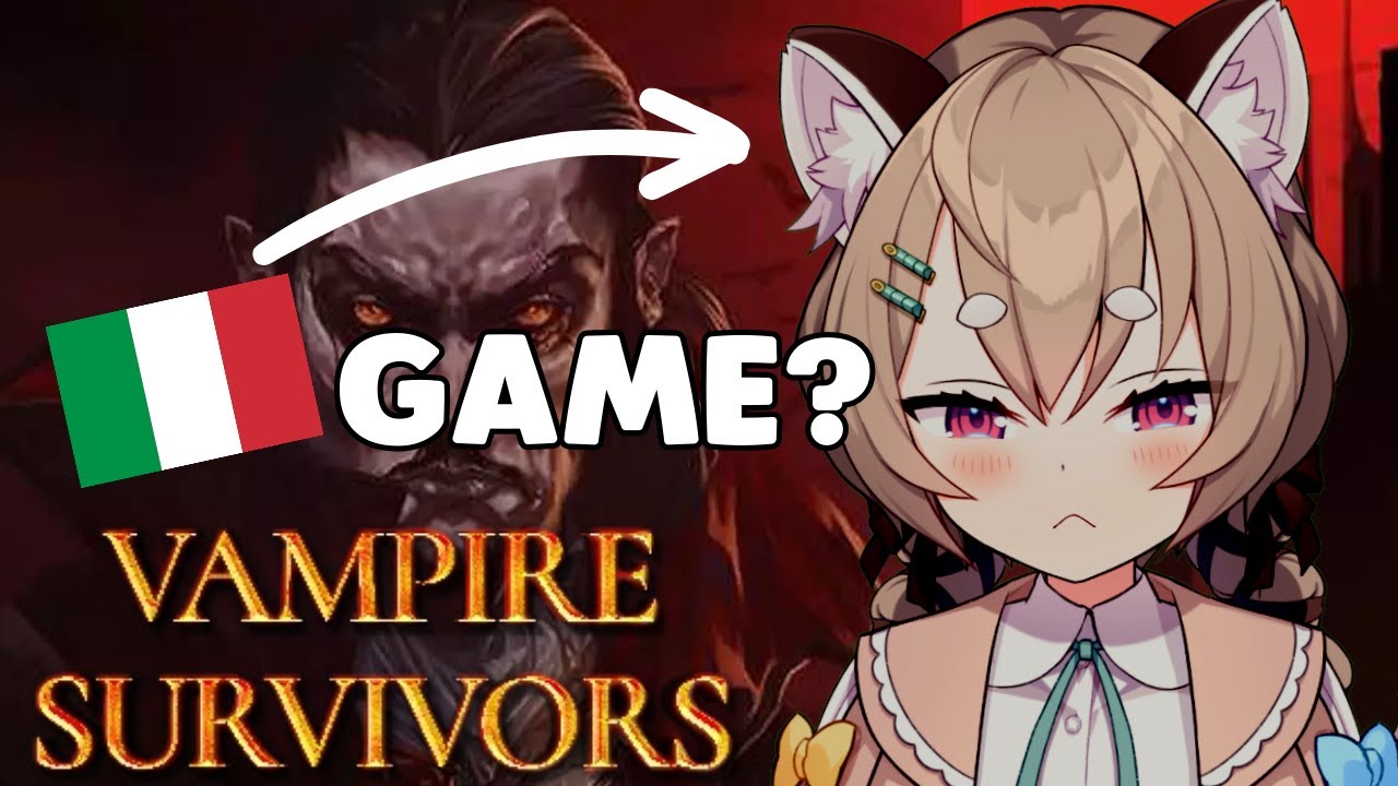 Italian VTuber Didn't Know This Game Was Italian【Vampire Survivors】