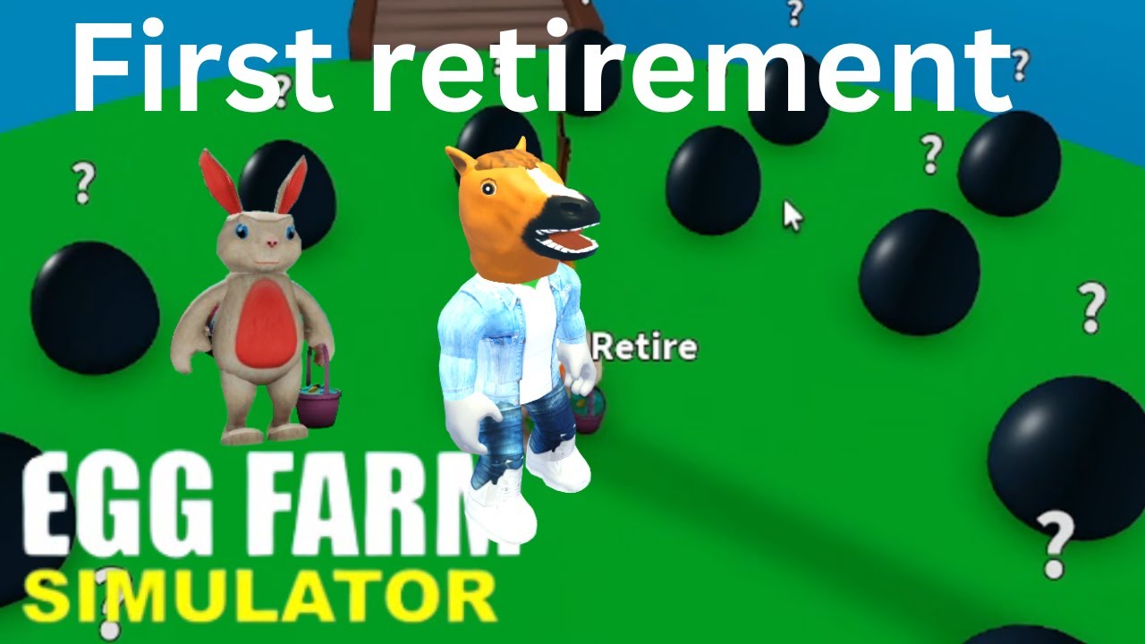 Egg Farm Simulator (EFS), my first retirement after rebirth