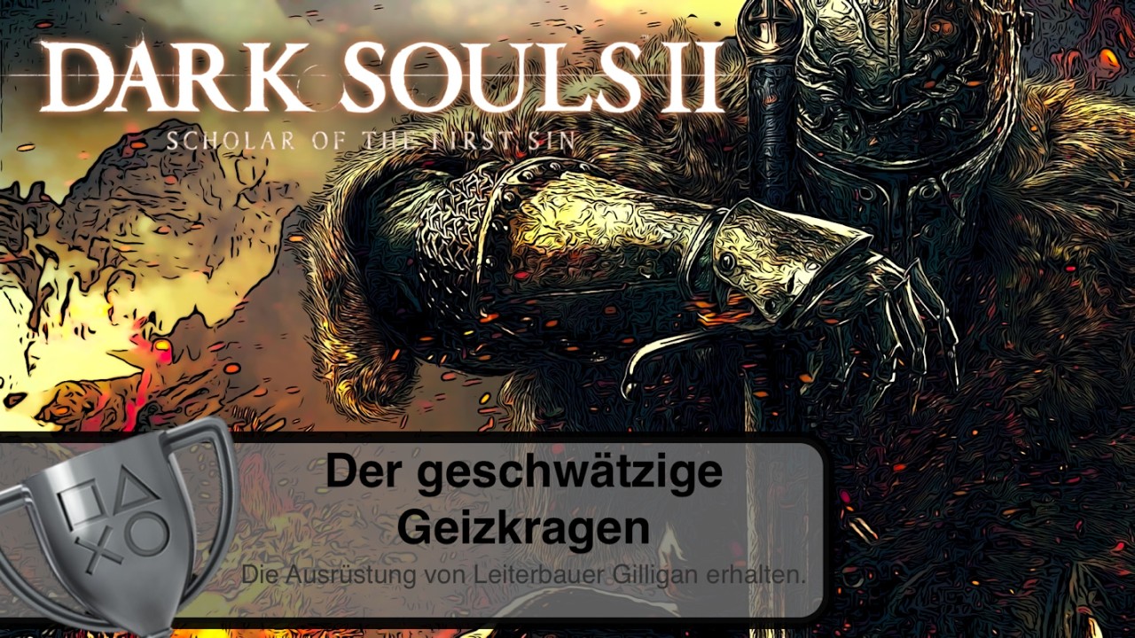 Der geschwätzige Geizkragen - Trophy/Trophäe - Dark Souls 2 (SOTFS)