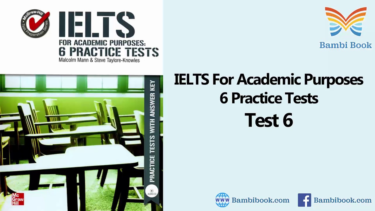 IELTS For Academic Purposes 6 Practice Tests Test 6