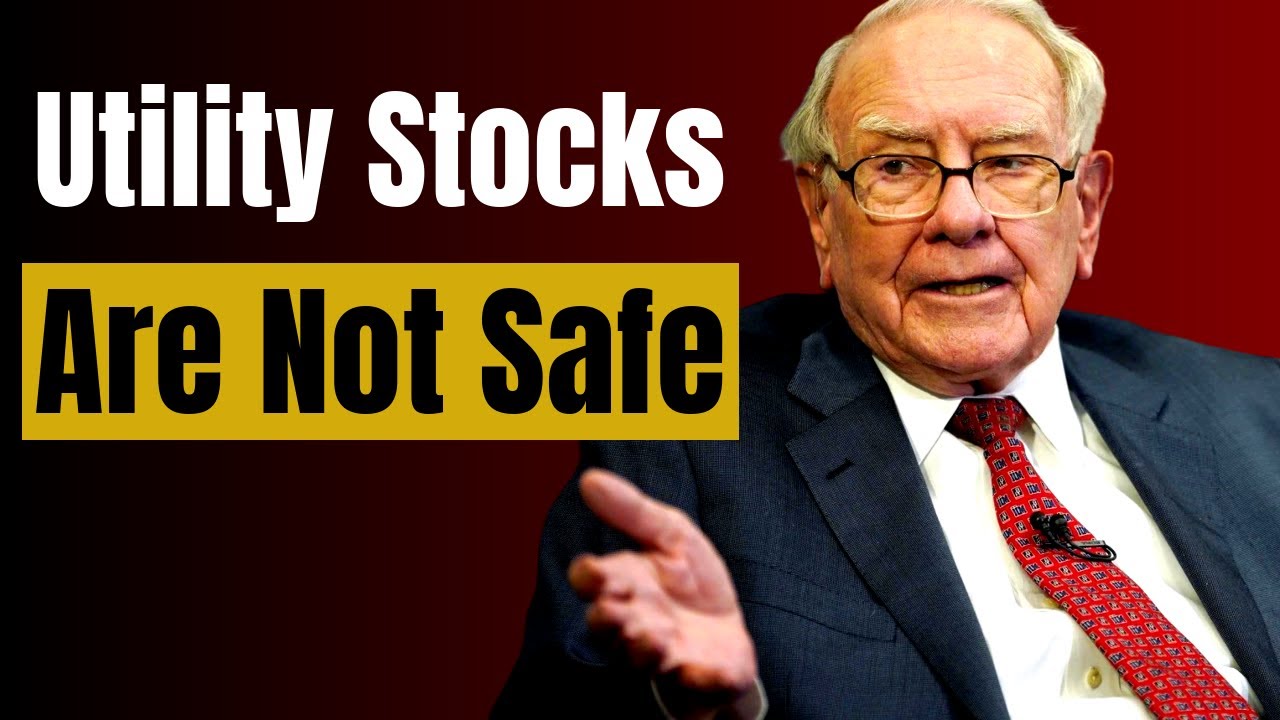 Warren Buffett: Why You Shouldn't Buy Utility Stocks