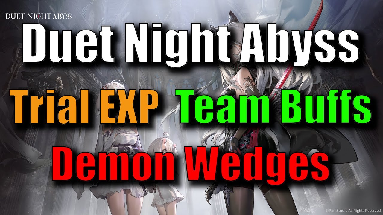 Duet Night Abyss - Trial EXP, Demon Wedges, Team Buffs - [Deutsch]