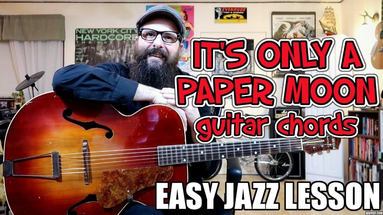 It's Only a Paper Moon - Easy Jazz Chord Lesson