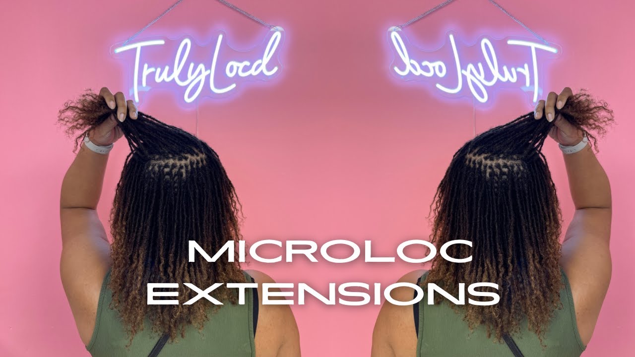 Microloc Extensions Dos and Don’s | How to Maintain Microlocs