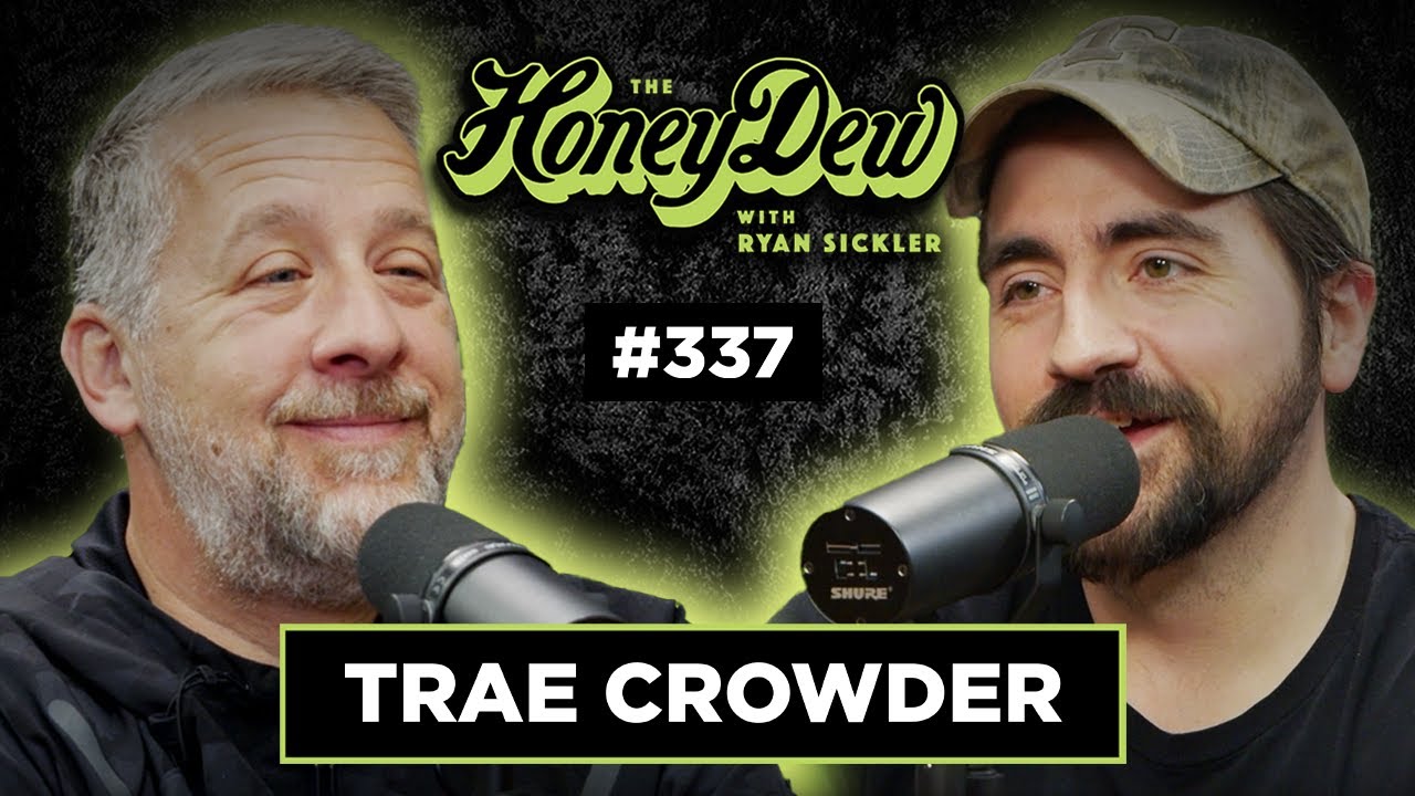 HoneyDew Podcast #337 | Trae Crowder and His Pillbilly Background