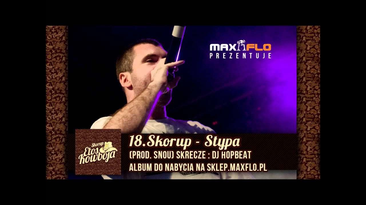 18. Skorup - Stypa (Etos kowboja)