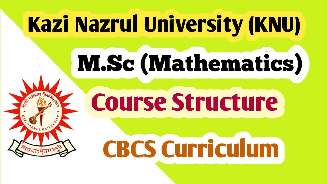 Kazi Nazrul University M.Sc in Mathematics | Course structure | KNU PG MAthematics