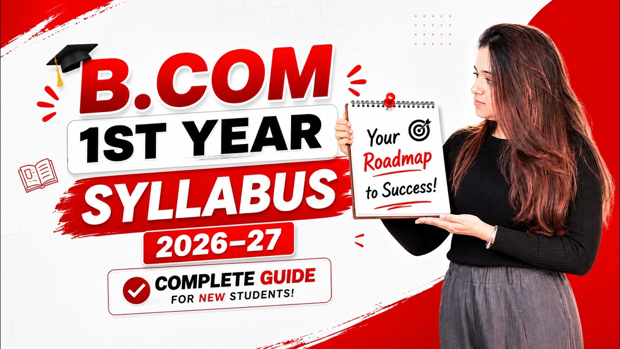 B.Com 1st Year Syllabus 2026&ndash;27 | Complete Guide for New Students